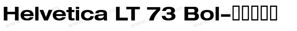 Helvetica LT 73 Bol字体转换